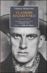 Vladimir Majakovskij. Testo russo a fronte - Vladimir Mayakovsky, Guglielmo Ruiu