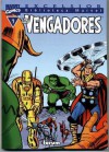 Biblioteca Marvel Los Vengadores #1 - Stan Lee, Jack Kirby, Francisco Reina, Raimon Foncesca