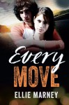 Every Move - Ellie Marney