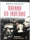 Rainha do Inverno - Boris Akunin