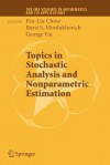 Topics in Stochastic Analysis and Nonparametric Estimation - Pao-Liu Chow, Boris Mordukhovich, G. Yin