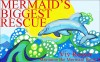 Marianne the Mermaid (Book 9) - Mermaids Biggest Rescue - Viv Rosser, Viv Rosser, John Gibbon