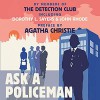 Ask a Policeman - Helen Simpson, The Detection Club, Milward Kennedy, John Rhode, Anthony Berkeley, Gladys Mitchell, Dorothy L. Sayers, David Timson