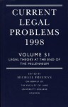 Current Legal Problems 1998 Volume 51 - Michael D.A. Freeman