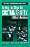 Setting the Stage for Sustainabilty: A Citizen's Handbook - Chris Maser, Charles R. Beaton