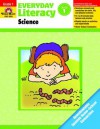 Everyday Literacy Science, Grade 1 - Evan-Moor Educational Publishers