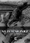 Na ziemi niczyjej - Anna Brzezińska, Grzegorz Wiśniewski