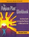 The Passion Plan Workbook - Richard Y. Chang