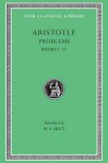 Problems, Volume I: Books 1-19 - Aristotle, Robert Mayhew