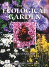 The Small Ecological Garden - Sue Stickland