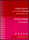 Study Guide for Living Sociology Edition - Claire M. Renzetti, Daniel J. Curran