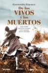 De Los Vivos Y Los Muertos - Konstantin Simonov