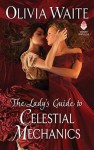 The Lady's Guide to Celestial Mechanics - Olivia Waite