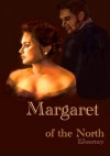 Margaret of the North - E. Journey