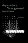 Aquaculture Management - James Meade, Kluwer Academic Publishers