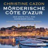 Mörderische Côte d'Azur (Kommissar Duval 1) - Christine Cazon, Christian Berkel, Deutschland Random House Audio