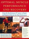 Optimal Muscle Performance and Recovery - Edmund R. Burke