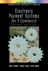 Electronic Payment Systems For E Commerce (Artech House Computer Security Series) - Donald O'Mahony, Michael Peirce, Hitesh Tewari, Donal O'Mahoney