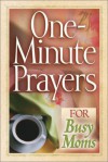 One-Minute Prayers for Busy Moms - Hope Lyda