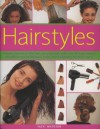 Hairstyles: How to Have Beautiful Hair, Step-By-Step, with Over 50 High Impact Simple-To-Use Techniques, Looks and Makeovers to Do - Jacki Wadeson