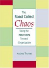 The Road Called Chaos - Audrey Thomas