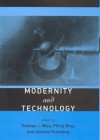 Modernity and Technology - Thomas J. Misa