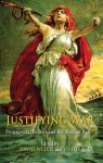 Justifying War: Propaganda, Politics and the Modern Age - Jo Fox, David Welch