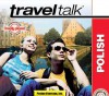 Traveltalk Polish: Traveler's Survival Kit - Penton Overseas Inc., Lonely Planet