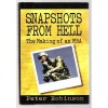 Snapshots From Hell: The Making Of An MBA - Peter M. Robinson