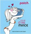 Patch* pour être mince - Aude de Galard, Leslie Gogois, Pénélope Bagieu