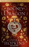 Bound by a Dragon (The Dragon Archives Book 1) - Linda K. Hopkins