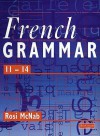 French Grammar - Rosi McNab