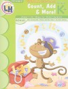 Count, Add & More!: Grade K+ - Learning Horizons