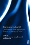 Science and Football VII: The Proceedings of the Seventh World Congress on Science and Football - Hiroyuki Nunome, Barry Drust, Brian Dawson