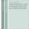 T. S. Eliot Reads The Waste Land, Four Quartets and Other Poems - T.S. Eliot