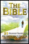 THE BIBLE: 16 Symbolic Teachings Every Christian Needs To Study on Life with the Holy Book and Jesus Christ (The Bible, Bible) - Adrian Ryan Lyons