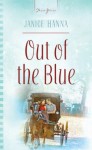 Out Of The Blue (Truly Yours Digital Editions) - Janice Hanna