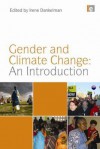 Gender and Climate Change: An Introduction - Irene Dankelman