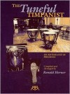 The Tuneful Timpanist: An Anthology of Melodies - Ronald Horner