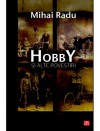 Hobby si alte povestiri - Mihai Radu