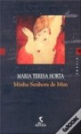 Minha Senhora de Mim - Maria Teresa Horta