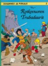 Rotkovuoren trubaduurit (Johannes ja Pirkale, #2) - Alain Maury, Yvan Delporte, Thierry Culliford, Peyo