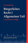 Bürgerliches Recht I. Allgemeiner Teil (Springers Kurzlehrbücher Der Rechtswissenschaft) (German Edition) - Peter Bydlinski