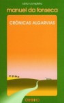 Crónicas Algarvias - Manuel da Fonseca