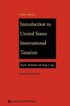 Introduction to U.S. International Taxation, 4th Edition - Paul R. McDaniel