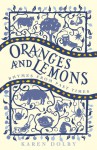 Oranges and Lemons: Rhymes from Past Times - Karen Dolby