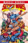 Secret Wars: La batalla final - Jim Shooter, Jay Faerber, Mike Zeck