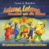 Laterne, Laterne, leuchtet wie die Sterne: 24 Laternenlieder und Martinslieder - Tara G. Zintel