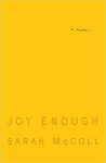 Joy Enough - Sarah McColl