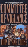 The Committee of Vigilance - John Byrne Cooke